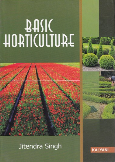 BASIC HORTICULTURE | JITENDRA SINGH | Kalyani Publishers ...