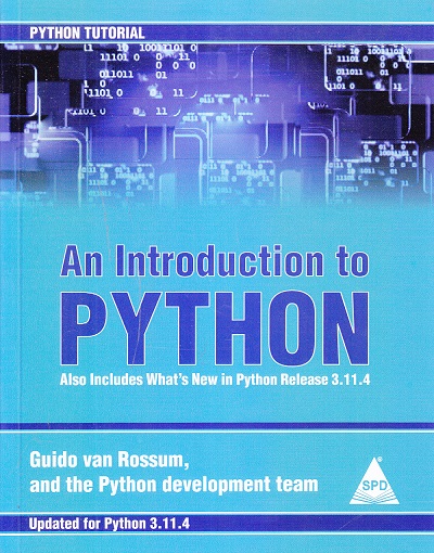 AN INTRODUCTION TO PYTHON | GUIDO VAN ROSSUM AND THE PYTHON DEVELOPMENT ...