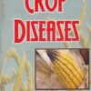 CROP DISEASES | D. P. TRIPATHI | Kalyani Publishers