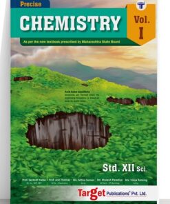 Std 12 Chemistry Book Volume 1 | HSC Science Maharashtra Board | Precise Series | Target Publications