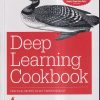 DEEP LEARNING COOKBOOK | DOUWE OSINGA | Shroff Publishers and Distributors (SPD)
