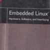 EMBEDDED LINUX | CRAIG HOLLABAUGH | Pearson