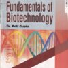 FUNDAMENTALS OF BIOTECHNOLOGY | DR. PRITI GUPTA | Galgotia