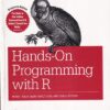 HANDS ON PROGRAMMING WITH R | GARRETT GROLEMUND | Shroff Publishers and Distributors (SPD)