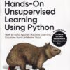 HANDS ON UNSUPERVISED LEARNING USING PYTHON | ANKUR A. PATEL | Shroff Publishers and Distributors (SPD)