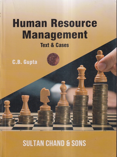 HUMAN RESOURCE MANAGEMENT | C. B. GUPTA | Sultan Chand & Sons (S.Chand ...