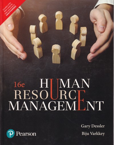 HUMAN RESOURCE MANAGEMENT | GARY DESSLER , BIJU VARKKEY | Pearson ...