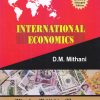 INTERNATIONAL ECONOMICS | D.M. MITHANI | Himalaya Publishing House