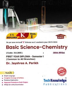 BASIC SCIENCE-CHEMISTRY (FE Diploma Sem-I) MSBTE (K Scheme) | DR. JAYSHREE A. PARIKH | TechKnowledge Publications