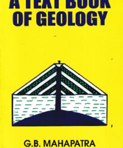 A TEXTBOOK OF GEOLOGY | G.B. MAHAPATRA | CBS