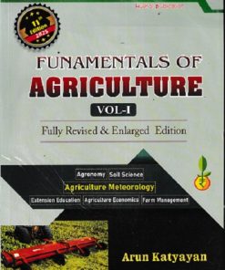 FUNDAMENTALS OF AGRICULTURE Volume 1 | ARUN KATYAYAN | Kushal