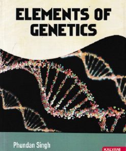 ELEMENTS OF GENETICS | PHUNDAN SINGH | Kalyani Publishers