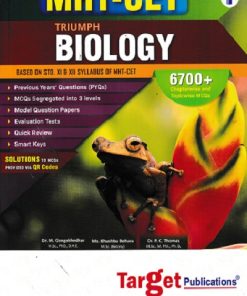 MHT CET TRIUMPH BIOLOGY 2025 Based On Std. 11th & 12th | Target Publications