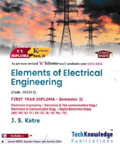 Elements of Electrical Engineering (Electronics Engineering Group) - MSBTE K Scheme  | J.S.Katre | TechKnowledge Publications