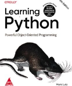 OREILLY LEARNING PYTHON | MARK LUTZ | Shroff Publishers and Distributors (SPD)