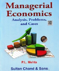 MANAGERIAL ECONOMICS | P. L. MEHTA | Sultan Chand & Sons (S.Chand)