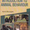 INTRODUCTION TO ANIMAL BEHAVIOUR | ARATI BAIRAGEE | Kalyani Publishers