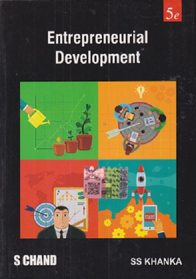 ENTREPRENEURIAL DEVELOPMENT | DR. S.S. KHANKA | S.Chand