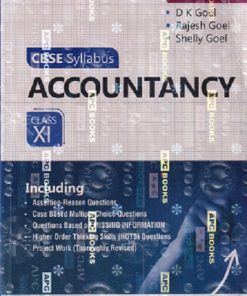 ACCOUNTANCY Class XI/11th CBSE FOR 2027 EXAMINATION | D.K. GOEL, RAJESH GOEL, SHELLY GOEL | Avichal Publishing Company