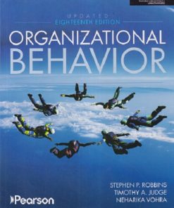 ORGANIZATIONAL BEHAVIOR | STEPHEN P. ROBBINS, TIMOTHY A. JUDGE, NEHARIKA VOHRA | Pearson