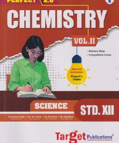 PERFECT CHEMISTRY Vol. 2 Std. XII / Std. 12 (SCIENCE) | Target Publications