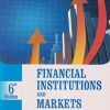 FINANCIAL INSTITUTIONS AND MARKETS | L.M. BHOLE, JITENDRA MAHAKUD | McGraw Hill