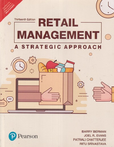 RETAIL MANAGEMENT | BARRY BERMAN, JOEL R. EVANS , MINI MATHUR | Pearson