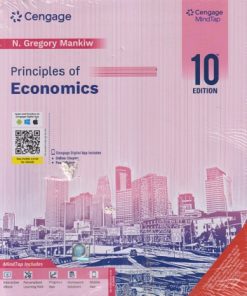 PRINCIPLES OF ECONOMICS | N. GREGORY MANKIW | Cengage