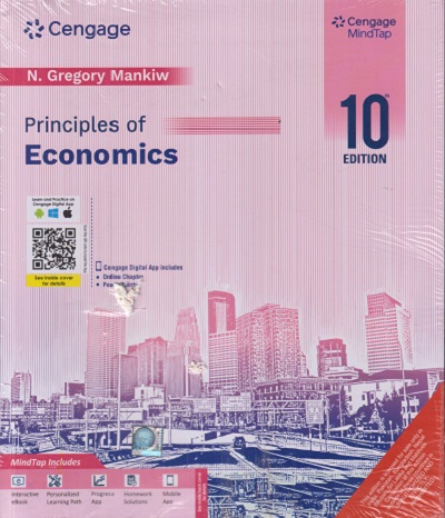 PRINCIPLES OF ECONOMICS | N. GREGORY MANKIW | Cengage