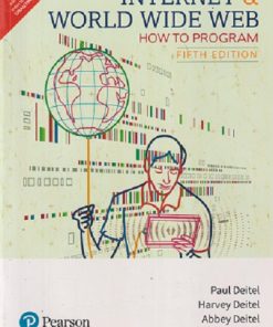 INTERNET AND WORLD WIDE WEB HOW TO PROGRAM | DEITEL | Pearson