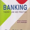 BANKING (Theory, Law And Practice) | E. GORDON, K. NATARAJAN | Himalaya Publishing House