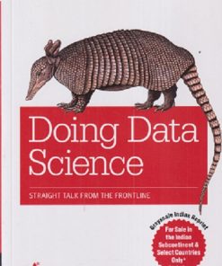 OREILLY DOING DATA SCIENCE | RACHEL SCHUTT, CATHY O NEIL | Shroff Publishers and Distributors (SPD)