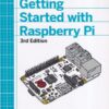 MAKE GETTING STARTED WITH RASPBERRY PI | MATT RICHARDSON, SHAWN WALLACE | Shroff Publishers and Distributors (SPD)