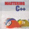 MASTERING C ++ | K. R. VENUGOPAL, RAJKUMAR BUYYA | McGraw Hill
