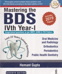 MASTERING THE BDS IVth/4th Year-I (Last 25 Years Solved Questions) | HEMANT GUPTA | Jaypee