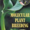 MOLECULAR PLANT BREEDING | PHUNDAN SINGH | Kalyani Publishers