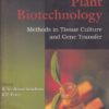 PLANT BIOTECHNOLOGY | R. KESHAVACHANDRAN, KV, PETER | Universities Press