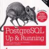 POSTGRESOL UP AND RUNNING | REGINE OBE, LEO HSU | Shroff Publishers and Distributors (SPD)