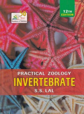 PRACTICAL ZOOLOGY INVERTEBRATE | S.S. LAL | Rastogi | Pragationline.com