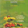 PRINCIPLES OF HORTICULTURE AND FRUIT GROWING | Y. N. KUNTE, M. P. KAWTHALKAR, K. S. YAWALKAR | Agri-Horticulture