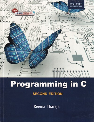 PROGRAMMING IN C | REEMA THAREJA | Oxford | Pragationline.com