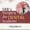 SRBS SURGERY FOR DENTAL STUDENTS | SRIRAM BHAT M | Jaypee