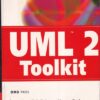 UML 2 TOOLKIT | HANS ERIK ERIKSSON, MAGNUS PENKER, BRIAN LYONS, DAVID FADO | Wiley