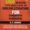 5800 OBJECTIVE TYPE QUESTIONS ON ENGLISH LITERATURE FOR COMPETITIVE EXAMINATION | W. R. GOODMAN | DP