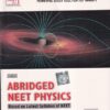 ABRIDGED NEET PHYSICS Volume 1 | R. C. LAKHANPAL | Dinesh Publications