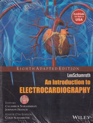 AN INTRODUCTION TO ELECTROCARDIOGRAPHY | Calambur Narasimhan, Johnson ...