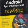 ANDROID APP DEVELOPMENT FOR DUMMIES | MICHAEL BURTON | Wiley