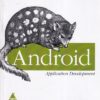 ANDROID APPLICATION DEVELOPMENT | RICK ROGERS, JOHN LOMBARDO, ZIGURD MEDNICKS, BLACK MEIKE | Shroff Publishers and Distributors (SPD)