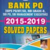 BANK PO 2015-2019 SOLVED PAPERS (For IBPS PO/MT/SO, RBI Grade B, SBI PO and SBI Management Executive Exams) | Dr. S. K. Prasad | Kiran Prakashan