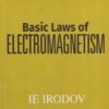 BASIC LAWS OF ELECTROMAGNETISM - IE IRODOV | Arihant Publications